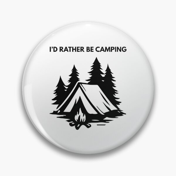 Item preview, I'd Rather Be Camping designed and sold by Vision Crafted.