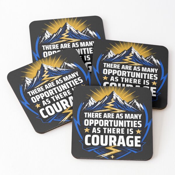 Item preview,  As Many Opportunities as Courage wz3 designed and sold by GoGreenlove.