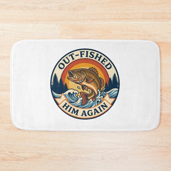 Item preview, Out-Fished-Him-Again designed and sold by w66aboo.