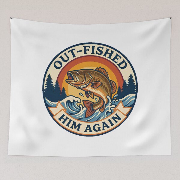 Item preview, Out-Fished-Him-Again designed and sold by w66aboo.