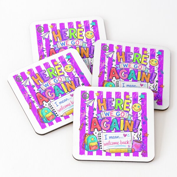Item preview, Here We Go Again I Mean Welcome Back Funny Back To School Teacher Humor designed and sold by Alluka Brand.