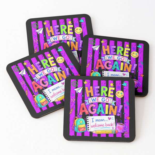 Item preview, Here We Go Again I Mean Welcome Back Funny Back To School Teacher Humor designed and sold by Alluka Brand.