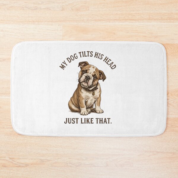 Item preview, My-Dog-Also-Tilts-His-Head-Like-that designed and sold by w66aboo.