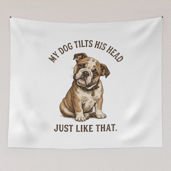 Item preview, My-Dog-Also-Tilts-His-Head-Like-that designed and sold by w66aboo.