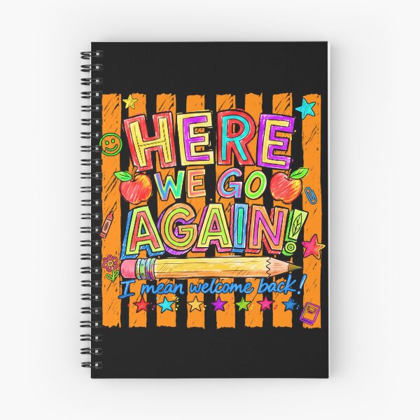 Item preview, Here We Go Again I Mean Welcome Back Funny Back To School Teacher Humor designed and sold by Alluka Brand.