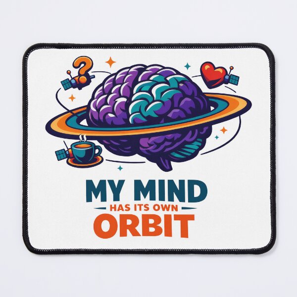 Item preview, My Mind Has Its Own Orbit - Funny Space Brain & Coffee designed and sold by Art JSMY.