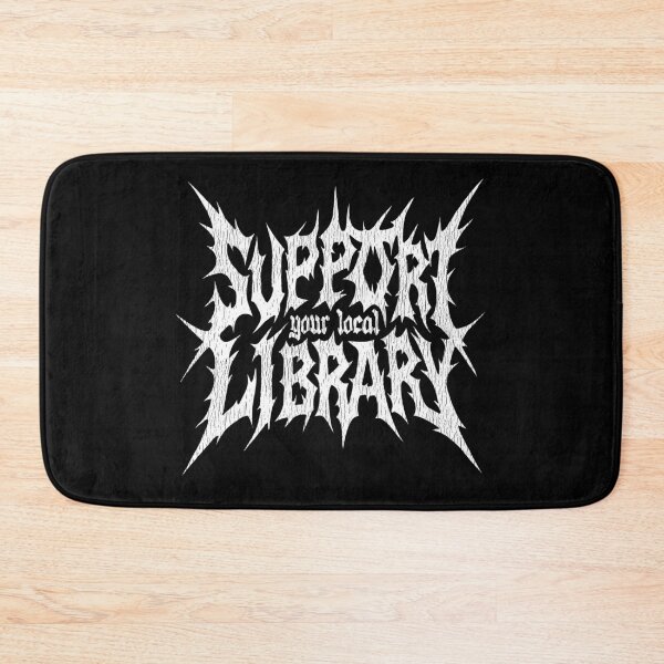 Item preview, Supporting your local library is metal designed and sold by ninthstreet.