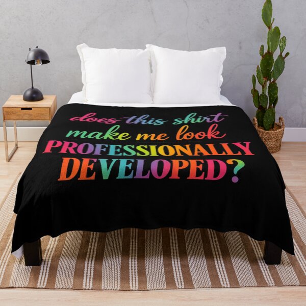 Item preview, Does This Shirt Make Me Look Professionally Developed T-Shirt | Funny Workplace Humor Graphic Gift designed and sold by Trendably.