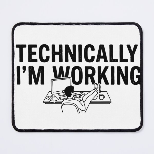 Item preview, Technically I’m Working Funny Office & Procrastination Quote designed and sold by Ekstrashop.
