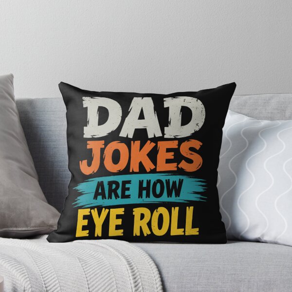 Item preview, Dad Jokes Are How Eye Roll Humor designed and sold by TshirtsOnline-.