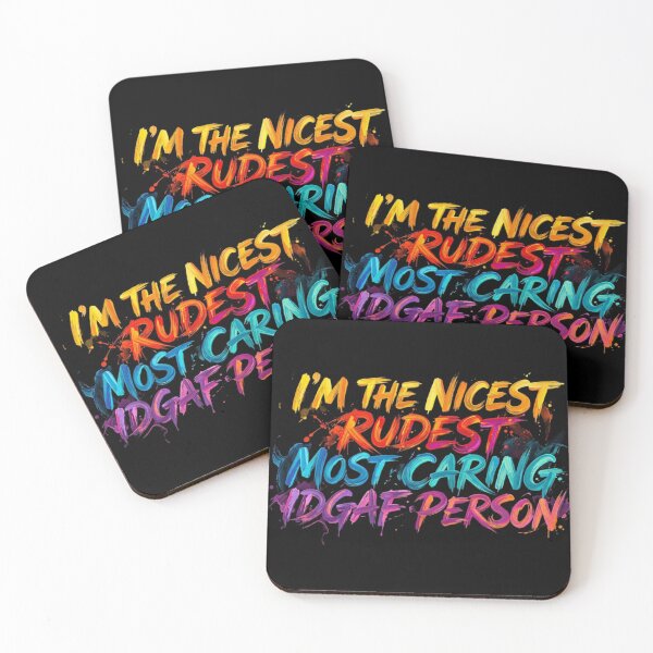 Item preview, I'm The Nicest Rudest Most Caring IDGAF Person designed and sold by Zbixu.