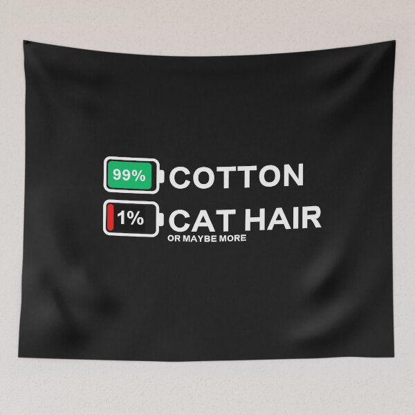 Item preview, 99% Cotton 1% Cat Hair (Or Maybe More) Funny Cat Lover T-Shirt designed and sold by Luka  Emad.