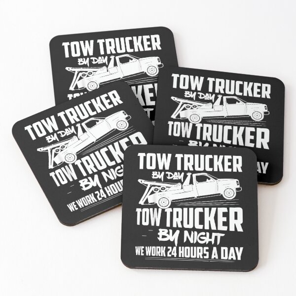 Item preview, Tow Trucker By Day Tow Trucker By Night 24 Hours Dedicated Towing Driver designed and sold by Rahamkshop.