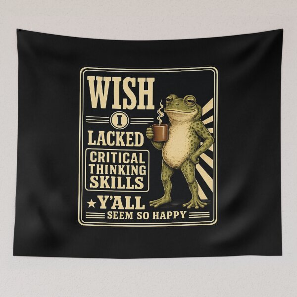 Item preview, Wish I Lacked Critical Thinking Skills Y'all Seem So Happy T-Shirt | Funny Sarcastic Quote Graphic Gift designed and sold by Trendably.