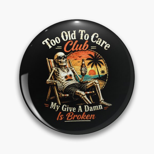 Item preview, Funny Retirement Beach Skeleton Too Old To Care Club Vacation Classic  designed and sold by Rahamkshop.