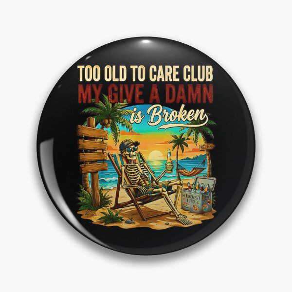 Item preview, Funny Retirement Beach Skeleton Too Old To Care Club Vacation Classic  designed and sold by Rahamkshop.
