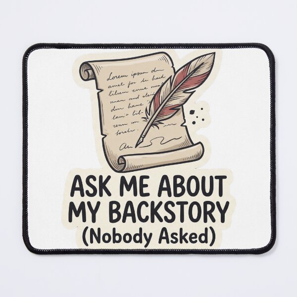 Item preview, Ask Me About My Backstory (Nobody Asked) - Funny TTRPG designed and sold by Wanderquill Studio.
