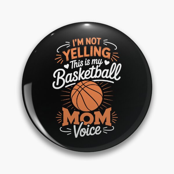 Item preview, I’M NOT YELLING — This is my Basketball MOM Voice designed and sold by jkrphoto.