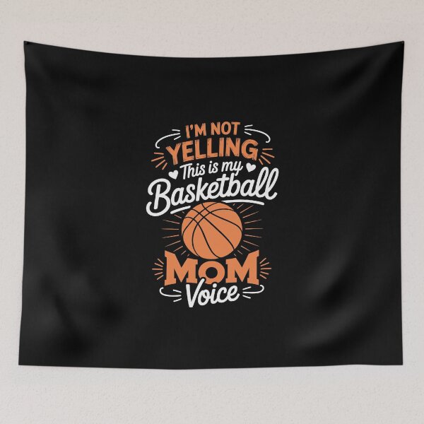 Item preview, I’M NOT YELLING — This is my Basketball MOM Voice designed and sold by jkrphoto.