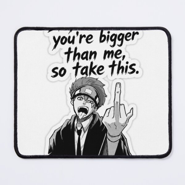 Item preview, If You Think You're Bigger Than Me, So Take This | Funny Anime Gesture Sticker designed and sold by ZenOtaku Lab.