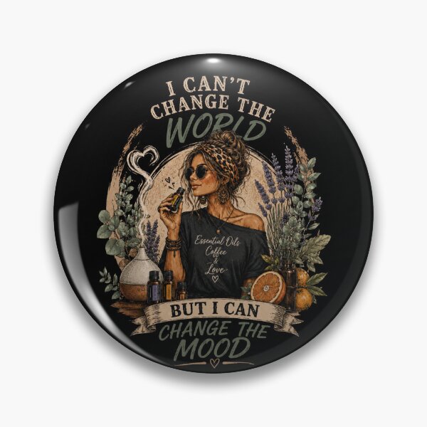 Item preview, I WON'T CHANGE THE WORLD, BUT I CAN CHANGE THE MOOD designed and sold by WesWay.