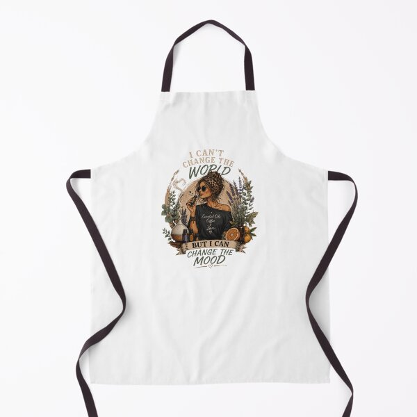 Item preview, I WON'T CHANGE THE WORLD, BUT I CAN CHANGE THE MOOD designed and sold by WesWay.