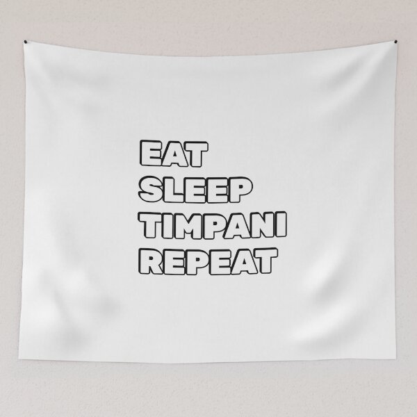 Item preview, Eat Sleep Timpani Repeat  Timpani  Player designed and sold by Inspirationmotivation.