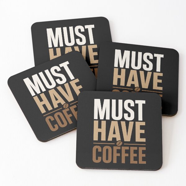 Item preview, Must Have Coffee | Funny Coffee Lover Typography | Minimalist Caffeine Quote | Barista Gift | Coffee Addict Design designed and sold by Kybruno's Creations.