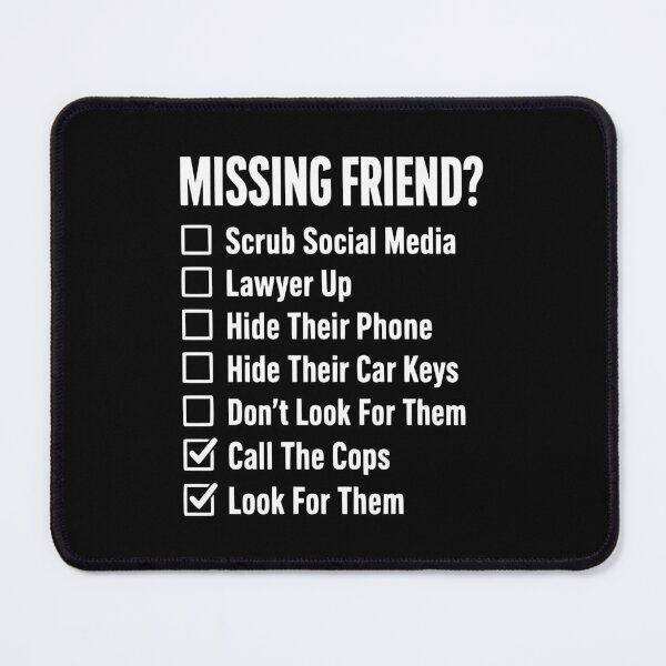 Item preview, Missing Friend Checklist Art designed and sold by EthosWear.