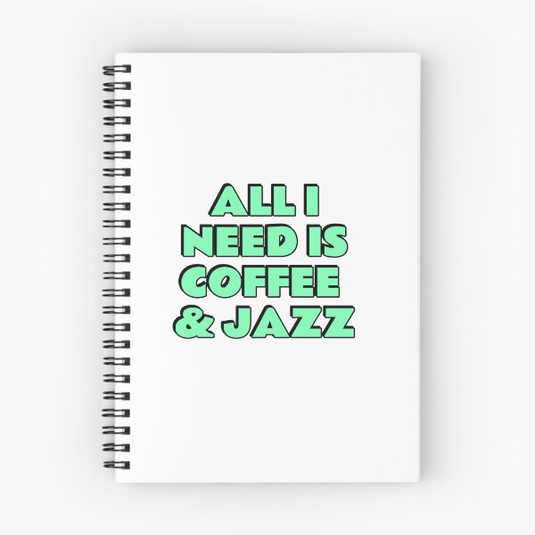 Item preview, All I need is coffee and jazz  designed and sold by Inspirationmotivation.