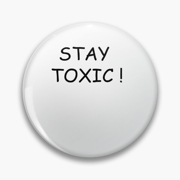 Item preview, stay toxic! designed and sold by Kasia1987t.