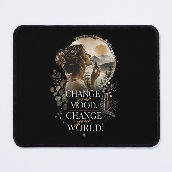 Item preview, CHANGE YOUR MOOD. CHANGE YOUR WORLD. designed and sold by WesWay.