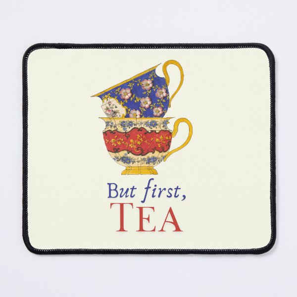 Item preview, But First, Tea, With Vintage 19th Century Teacups designed and sold by MaryKunzGoldman.