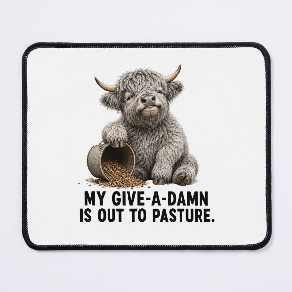 Item preview, My Give A Damn Pasture Highland Cow designed and sold by HippyRikky.