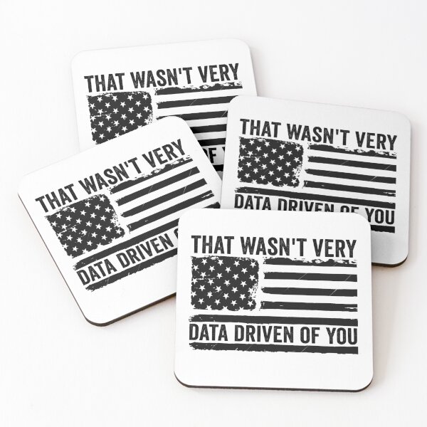 Item preview, That Wasn't Very Data Driven of You Funny Data Analyst Analytics Nerd Design designed and sold by 76Valeria.