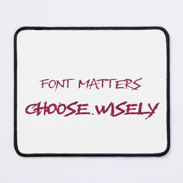Item preview, Font Matters - Graphic Designer Humor designed and sold by Subject to Design.