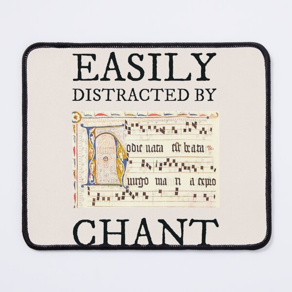 Item preview, Easily Distracted By Chant Medieval Music Art designed and sold by MaryKunzGoldman.