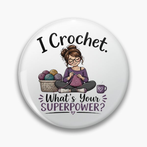 Item preview, I Crochet. What's Your SuperPower? designed and sold by Craftedchaospri.