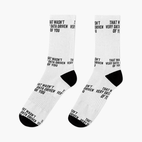 Item preview, That Wasn't Very Data Driven of You Funny Data Analyst Analytics Nerd Design designed and sold by 76Valeria.