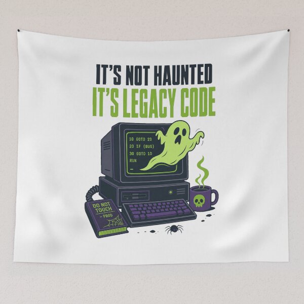 Item preview, It's Not Haunted It's Legacy Code Dev Halloween designed and sold by Fakhim95.