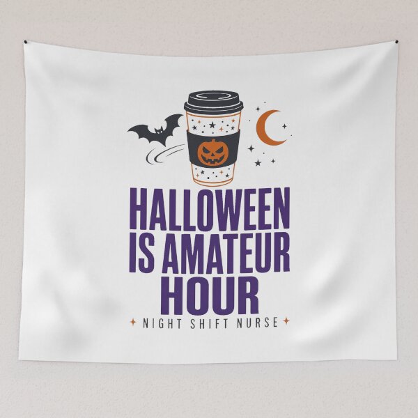 Item preview, Halloween Is Amateur Hour Night Shift Nurse Gift designed and sold by Fakhim95.