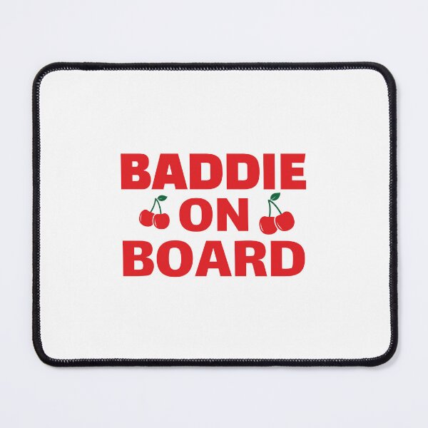 Item preview, Baddie on board designed and sold by Karisdesignss.