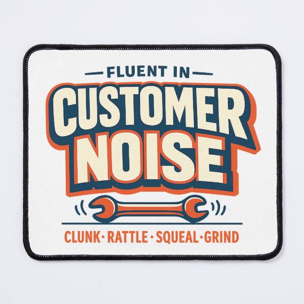 Item preview, Fluent In Customer Noise Auto Mechanic Humor designed and sold by eignvalue.