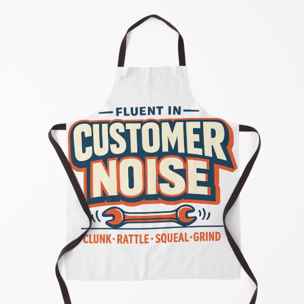 Item preview, Fluent In Customer Noise Auto Mechanic Humor designed and sold by eignvalue.