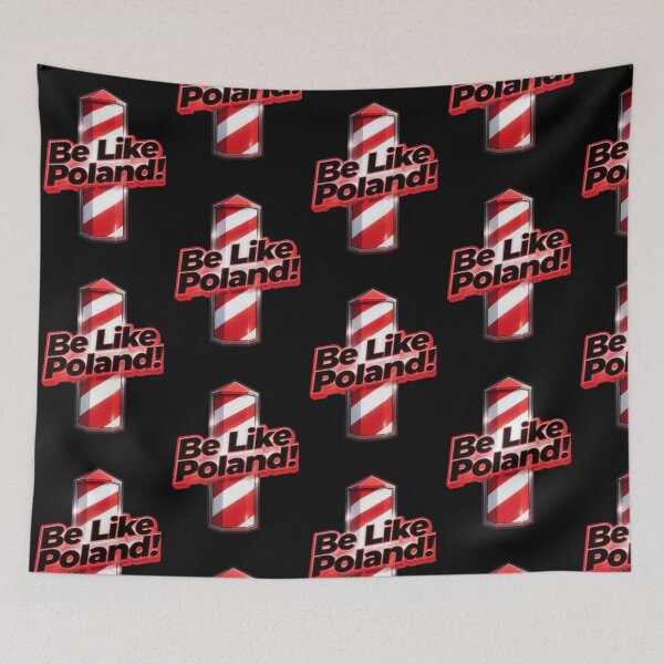 Item preview, Be Like Poland! designed and sold by  ViralVisionsCreating .