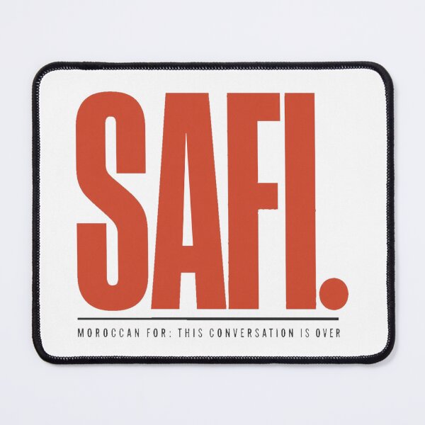 Item preview, Safi Funny Moroccan Darija Slang Saying Gift designed and sold by Fakhim95.