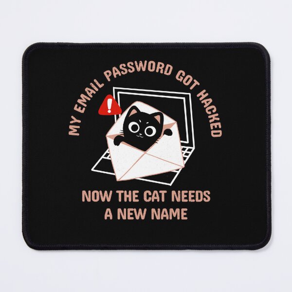 Item preview, Password Got Hacked designed and sold by danhoodstudio.
