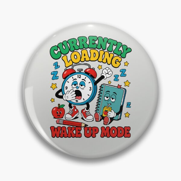 Item preview, Currently Loading Wake Up Mode Sleepy Clock designed and sold by DigitalGlade.