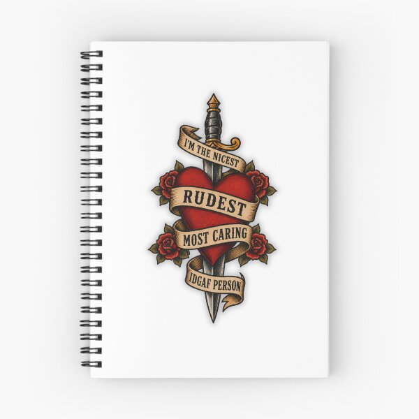Item preview, I'm The Nicest Rudest Most Caring IDGAF Person Tattoo Style Quote designed and sold by GibasVisuals.
