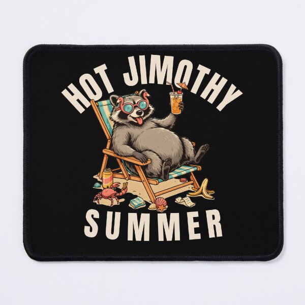 Item preview, Hot Jimothy Summer Raccoon Meme Gifts designed and sold by LeSoniPapaPrint.